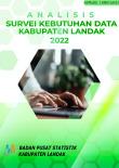 Analisis Survei Kebutuhan Data BPS Kabupaten Landak 2022