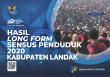 The Result Of Long Form  Population Census 2020 In Landak Regency